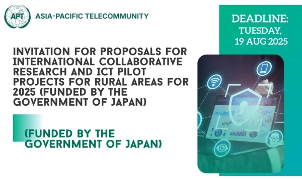 Deadline: Tue, 19 Aug 2025/Invitation for Proposals for International Collaborative Research and ICT Pilot Projects for Rural Areas for 2025 (Funded by the Government of Japan)
